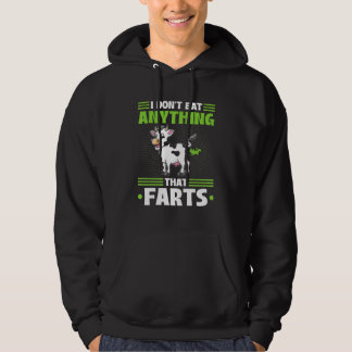 I Don't Eat Anything That Farts Vegan Vegetarian C Hoodie