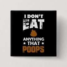 I Don't Eat Anything That Poops, Animal Rights,