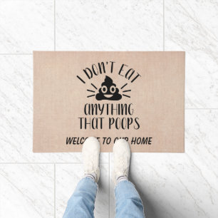 I Don't Eat Anything That Poops, Vegan Doormat