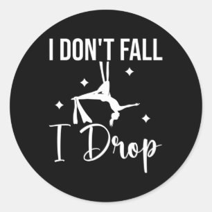 I Don't Fall I Drop Fall Thanksgiving Autumn Classic Round Sticker