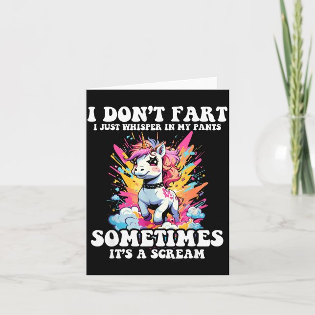 I Don't Fart I Whisper In My Pants - Funny Unicorn Card (Front)