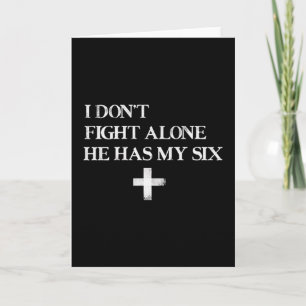 I Dont Fight Alone He Has My Six _ Christian Faith Card