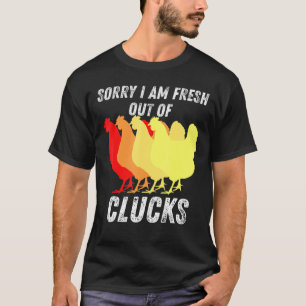 I Dont Give A Cluck For Chicken Lover Chicken T-Shirt