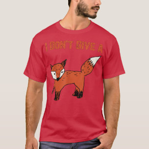 I Dont Give A Fo Funny Pun Humour Cute Graphic T-Shirt