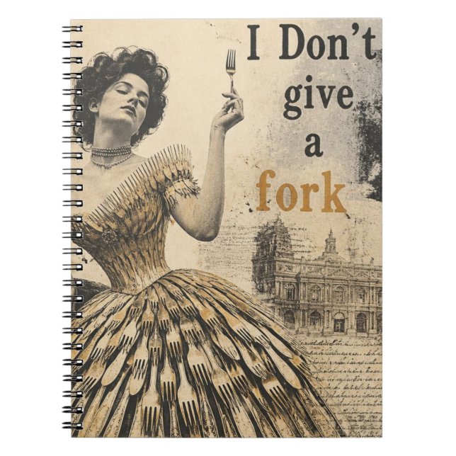 I Dont Give a Fork Surreal Collage Notebook (Front)