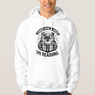 I Don't Give A Hoot Hoodie