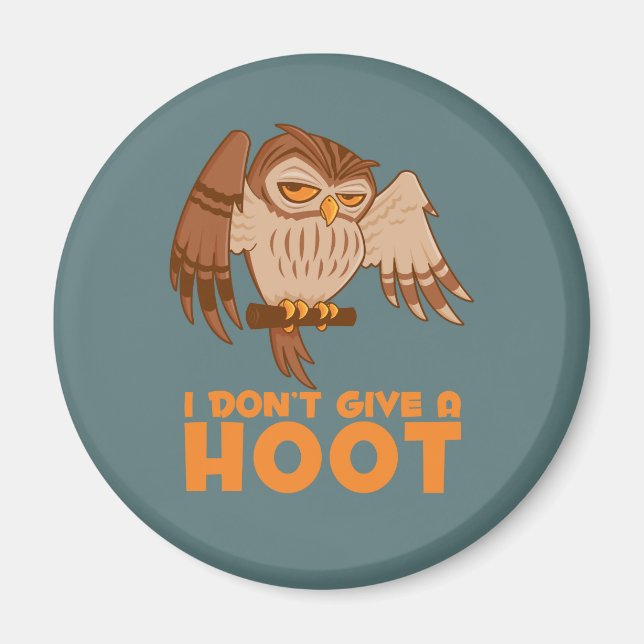 I Don't Give A Hoot Owl Magnet (Front)