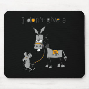 I Dont Give A Rats Jack  Mouse Pad