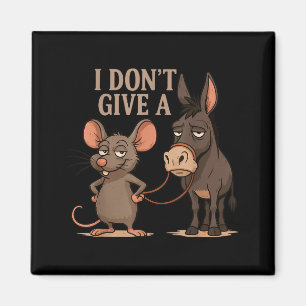 I Don't Give A Rats Sarcasm, Funny Rats Meme Magnet