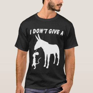 I Don't Give A Rats T-Shirt