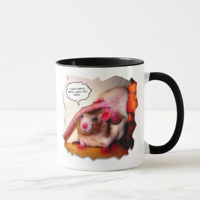 I don't give a rat's...well you know. Mug 2 (Right)