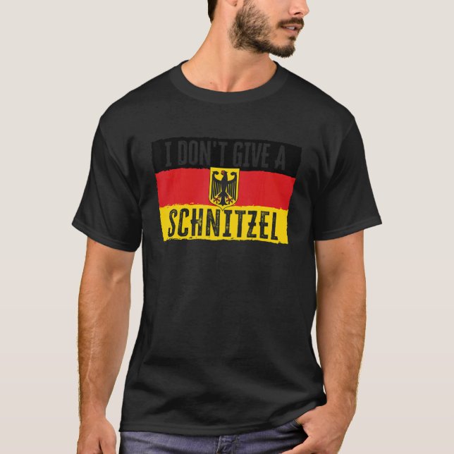 I Don't Give A Schnitzel 14 T-Shirt (Front)