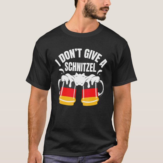 I Don't Give A Schnitzel 21 T-Shirt (Front)