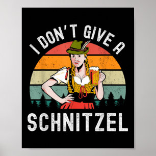 I Dont Give A Schnitzel Beer Wurst Funny German  Poster