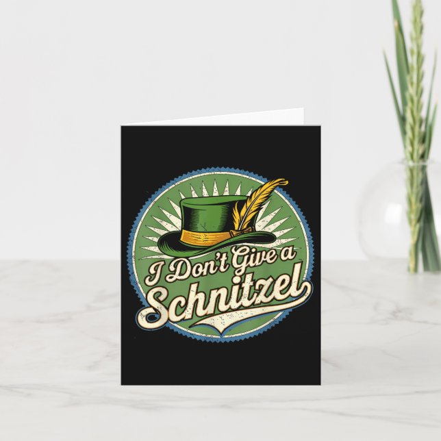 I Dont Give A Schnitzel Fun German-american  Card (Front)
