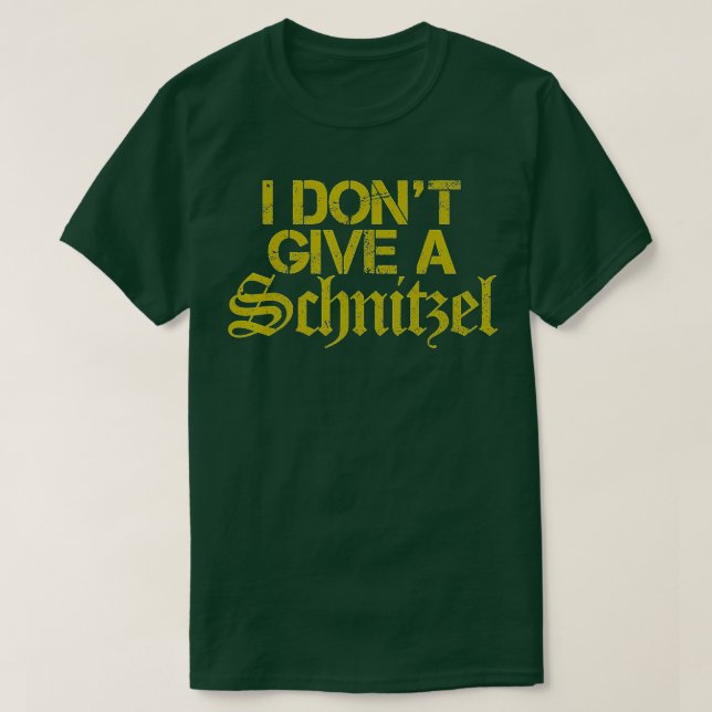 I Don't Give A Schnitzel - Funny German Souvenir O T-Shirt (Design Front)