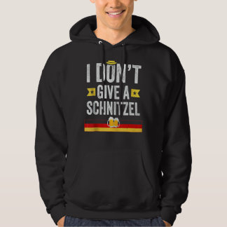 I Don't Give A Schnitzel German 1 Hoodie