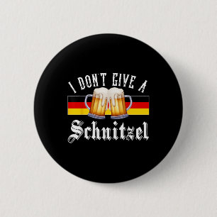 I Dont Give A Schnitzel Germany Flag Men Women 6 Cm Round Badge