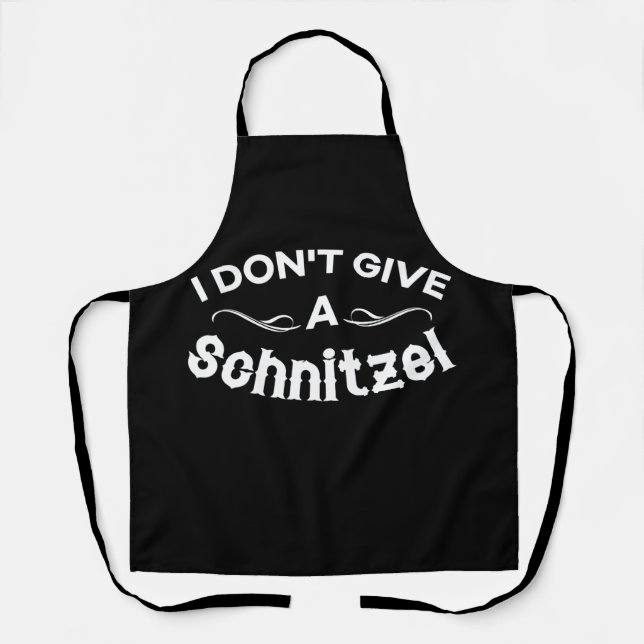 I Dont Give a Schnitzel Tshirt Apron (Front)