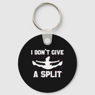 I Don't Give A Split Funny Flyer Cheerleading Gift Key Ring