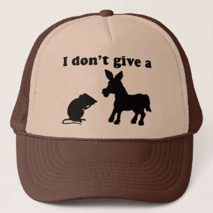 I Don't Give A Trucker Hat