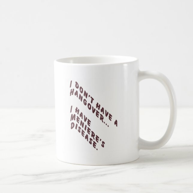 I don't have a hangover coffee mug (Right)