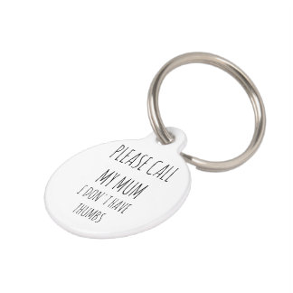 I Don't Have Thumbs Dog Collar Tag