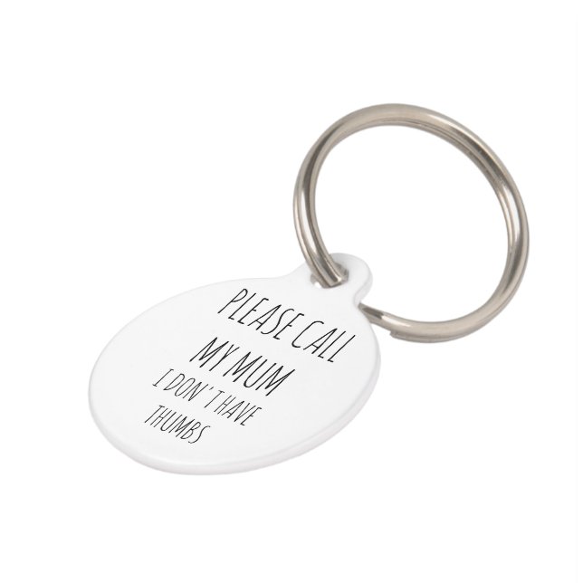 I Don't Have Thumbs Dog Collar Tag (Side)