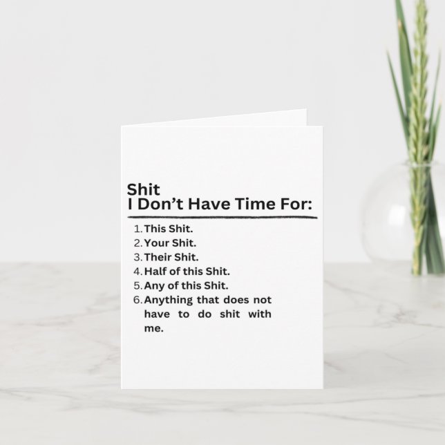 I Don't Have Time For Sticker  Card (Front)