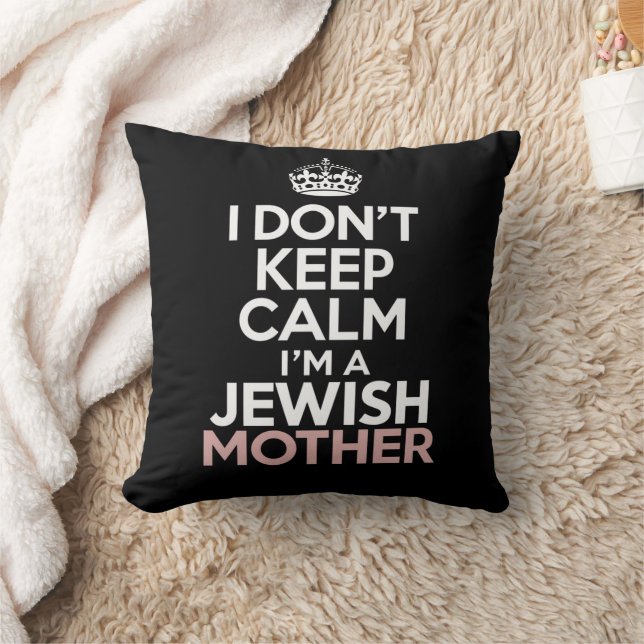 I Don't Keep Calm I'm A Jewish Mother Hanukkah  Cushion (Blanket)