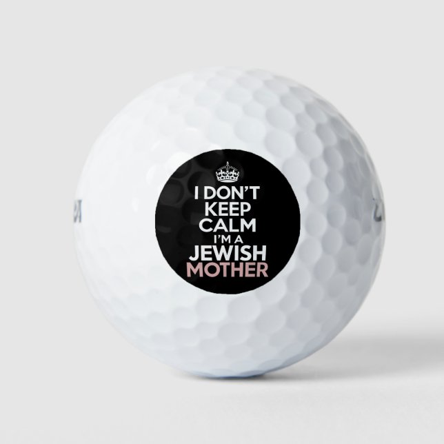 I Don't Keep Calm I'm A Jewish Mother Hanukkah  Golf Balls (Front)