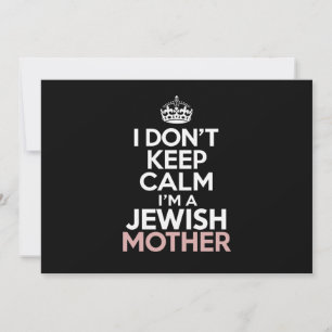 I Don't Keep Calm I'm A Jewish Mother Hanukkah  Invitation