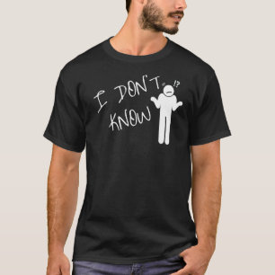 I Don't Know Hand Drawn Shrug Men Women T-Shirt