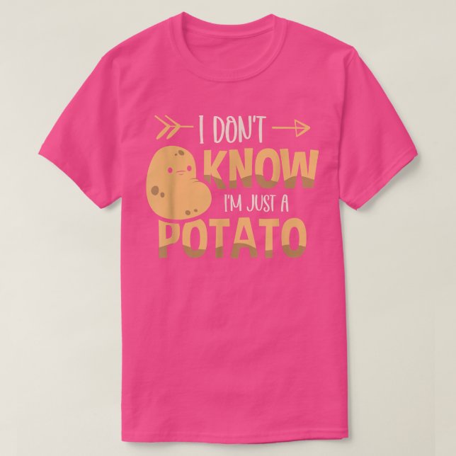 I Don't Know I'm Just A Potato Vegetarian Tater To T-Shirt (Design Front)