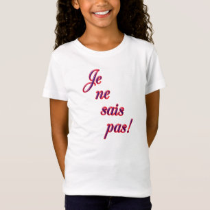 I Don't Know T-Shirt