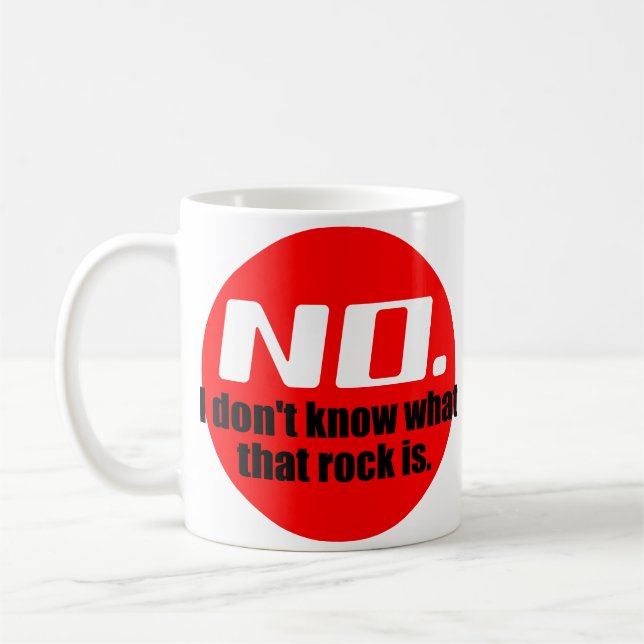 I Don't Know What That Rock Is (Red) Coffee Mug (Left)