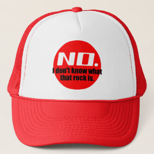 I Don't Know What That Rock Is (Red) Print Trucker Hat