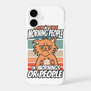 I don't like morning people or mornings or people