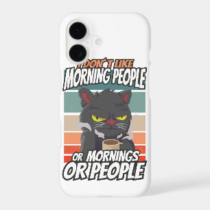 I don't like morning people or mornings or people