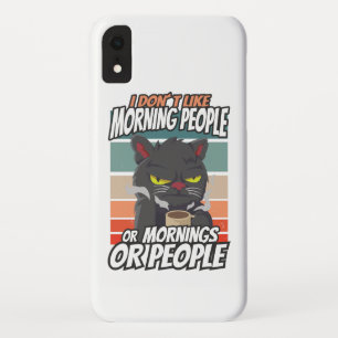 I don't like morning people or mornings or people Case-Mate iPhone case