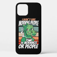 I don't like morning people or mornings or people