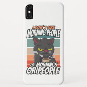 I don't like morning people or mornings or people Case-Mate iPhone case