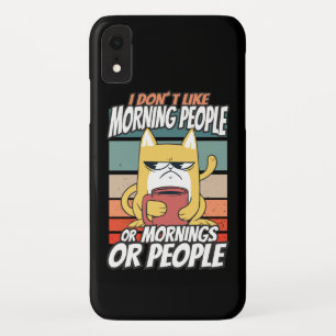 I don't like morning people or mornings or people Case-Mate iPhone case