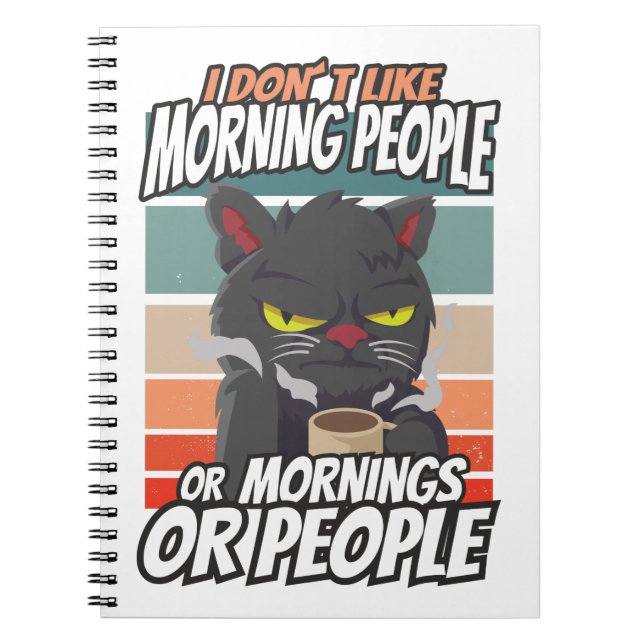 I don't like morning people or mornings or people notebook (Front)
