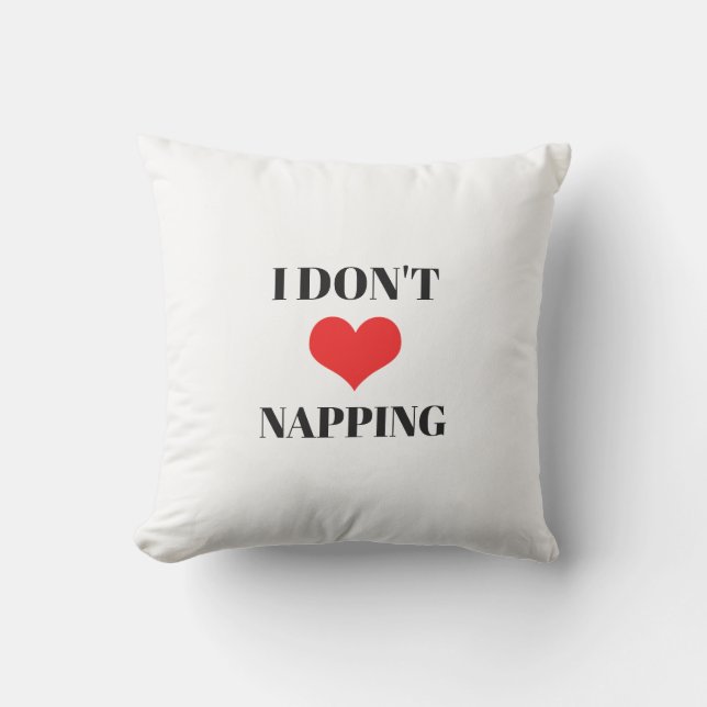 I Don't Love Napping Fun Red Heart Valentines Day Cushion (Front)