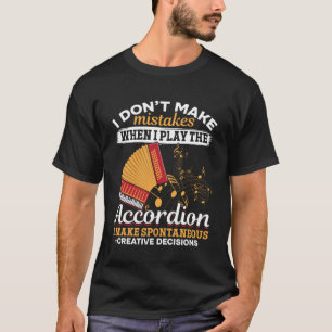 I Dont Make Mistakes When I Play The Accordion Air T-Shirt