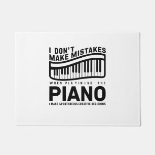 I Don't Make Mistakes When Playing The Piano Doormat