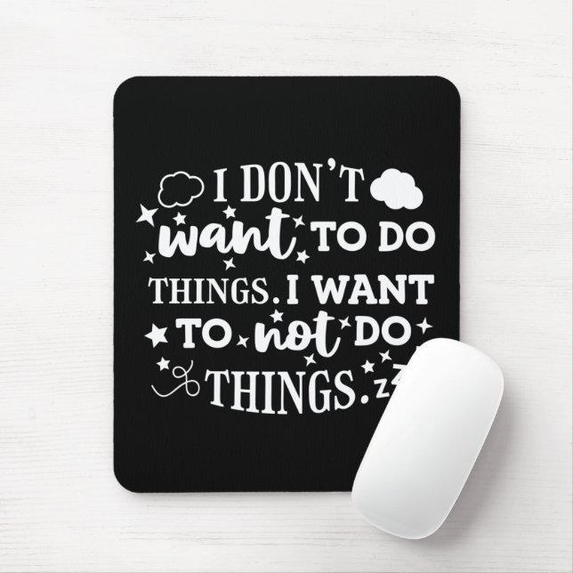 I don't -  Mousepad (With Mouse)