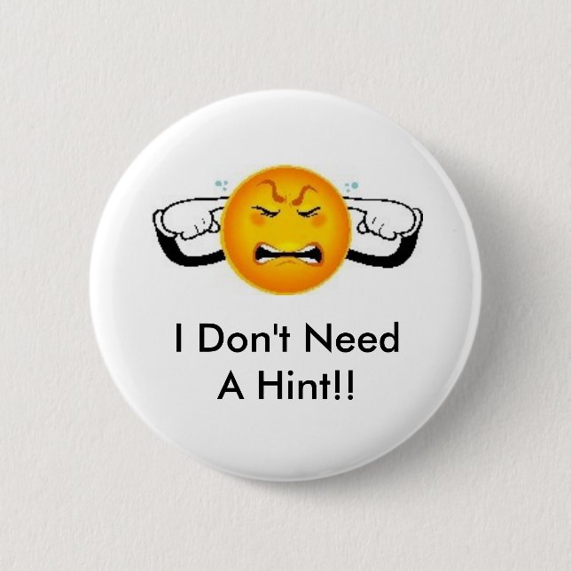I Don't Need A Hint!! Geocaching Swag Pin (Front)