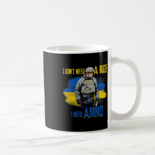 I Don't Need A Ride2  Coffee Mug
